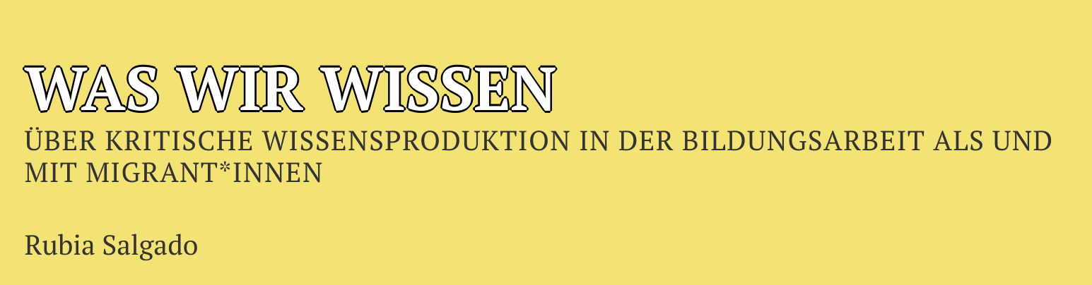 Was wissen wir / Rubia Salgado